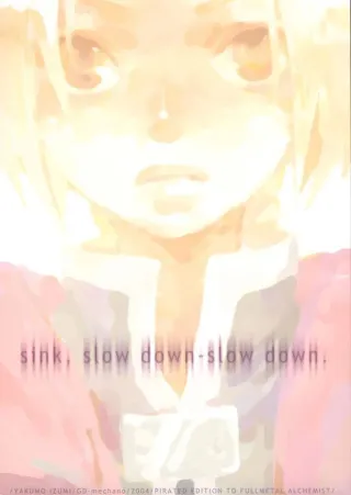 [GD-mechano (Izumi Yakumo)] sink, slow down-slow down. (Fullmetal Alchemist) [English] [Scan-Clan] cover
