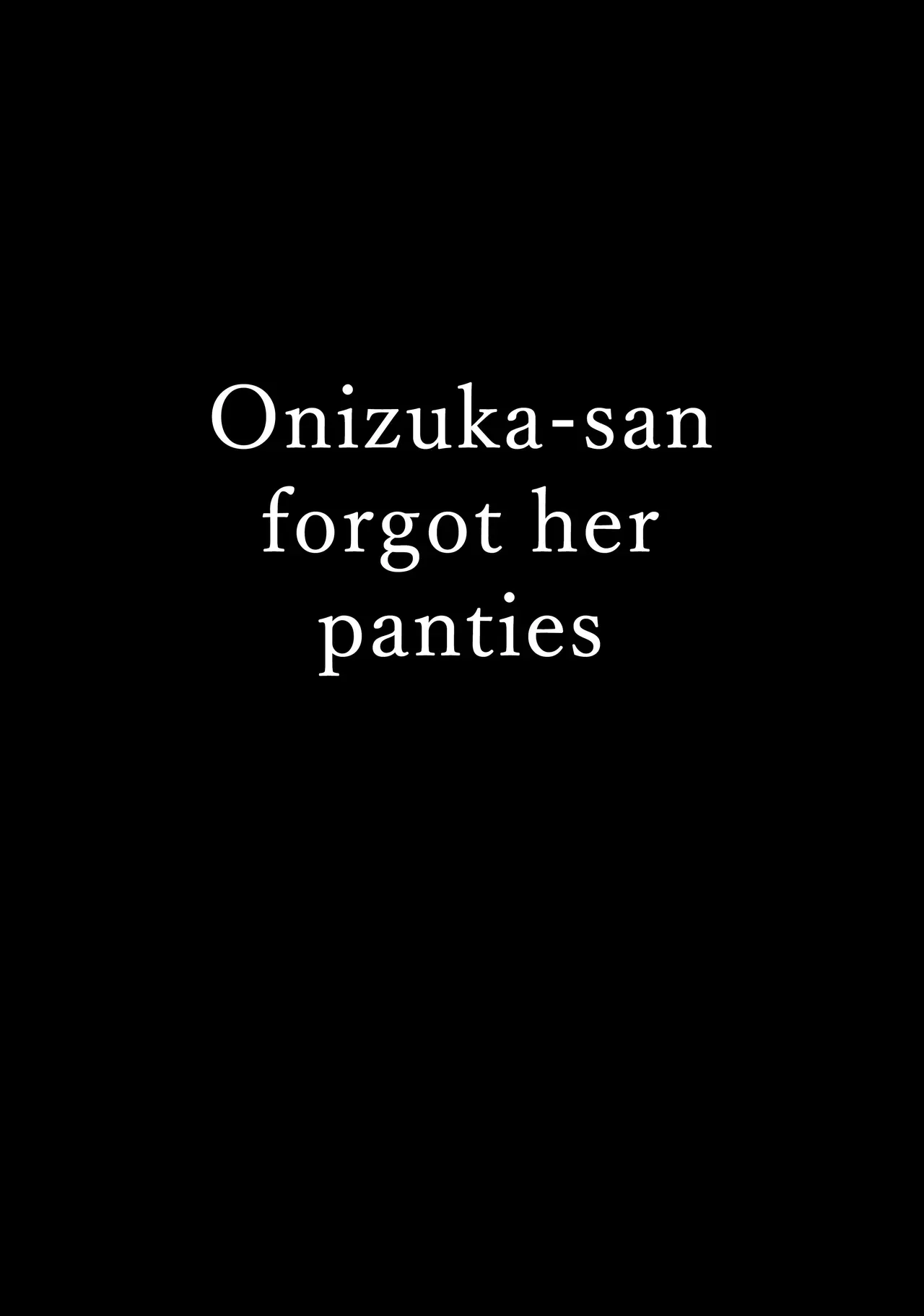 (C97) [Megabox (Meganei)] Onizuka-san Panty Wasureru | Onizuka-san Forgot Her Panties [English] [2cooked4you] - Page 4