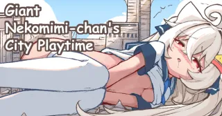[Kelerst] Kyodai Nekomimi-chan no Machi Asobi | Giant Nekomimi-chan's City Playtime [English] cover