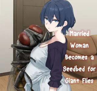 [1 Dot Migi ni Zura Shite Kudasai] Married Woman Becomes a Seedbed for Giant Flies | Hitodzuma wa Kyoudai Bae-tachi no Naedoko to Naru [English] cover