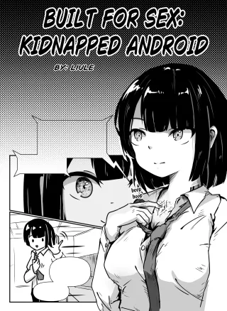 [LiuLe] Built For Sex: Kidnapped Android cover