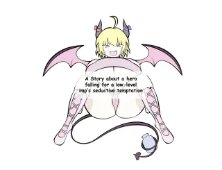A Story about a hero falling for a low-level imp's seductive temptation [English] cover