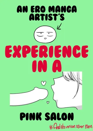 [Ricochet] Ero Mangaka ga Pinsaro ni Ittekita Hanashi | An Ero Manga Artist's Experience in a Pink Salon [English] [ConTL + u_watanabe] cover