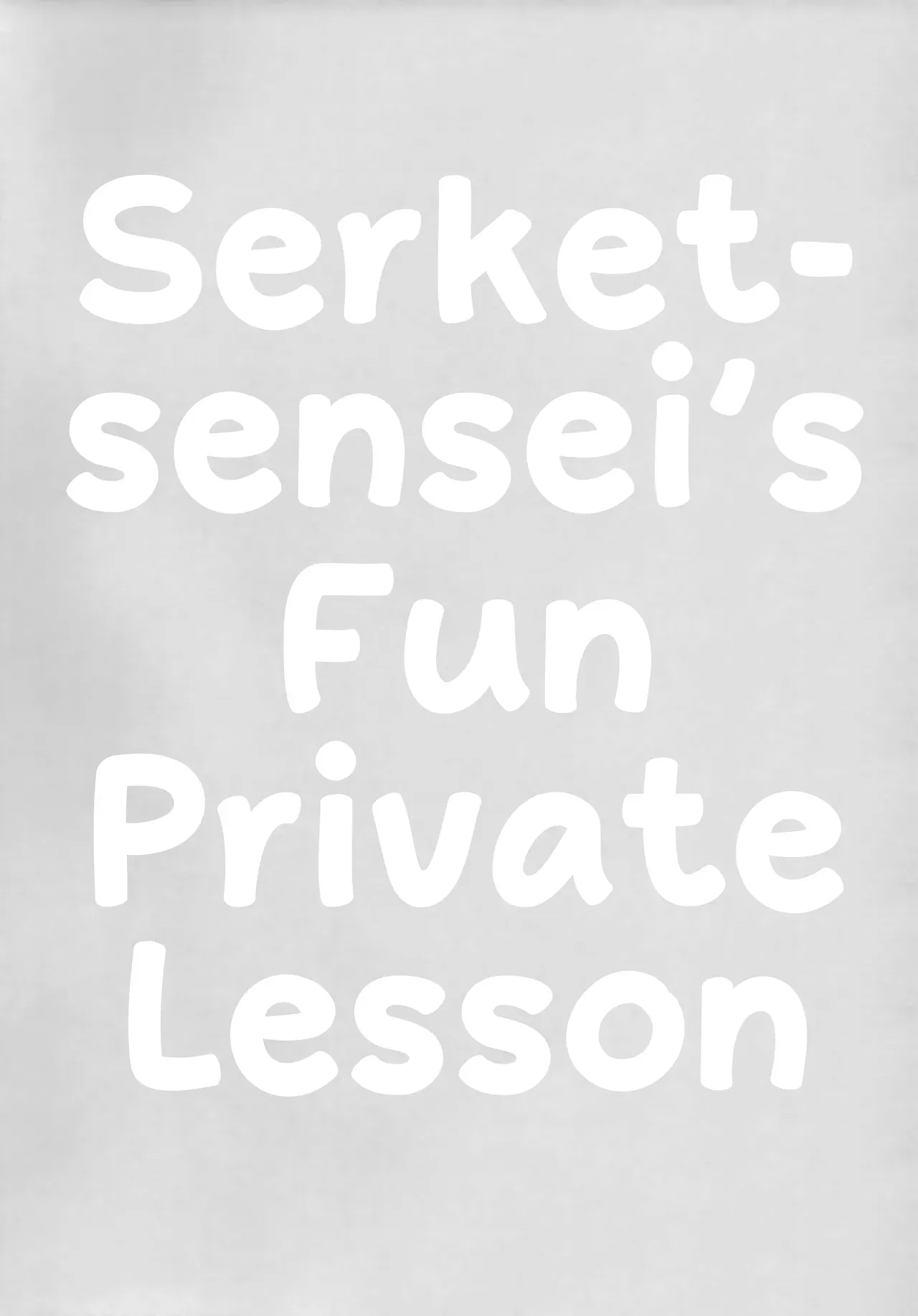 (C96) [SGsix (Saigi)] Serket Sensei no Tanoshii Kojin Jugyou | Serket-sensei’s Fun Private Lesson [English] - Page 4