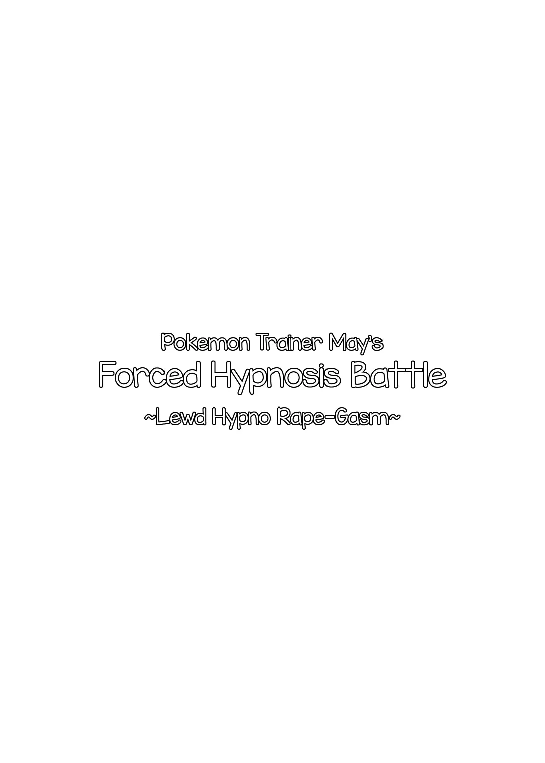 [Stapspats (Hisui)] Pokemon Trainer Haruka Kyousei Saimin Battle | Pokemon Trainer May's Forced Hypnosis Battle (Pokemon) [English] [Toks] [Digital] - Page 3